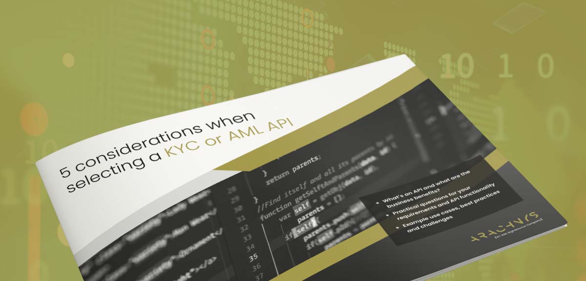 5 considerations when selecting a KYC or AML API